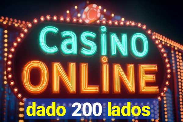 dado 200 lados